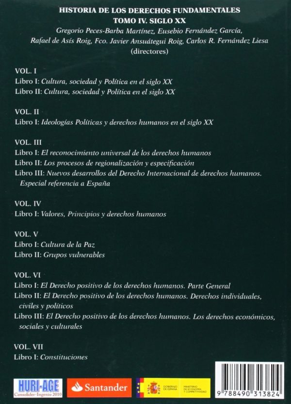 Historia de los Derechos Fundamentales. Tomo IV. Siglo XX. Volumen III. El Derecho Internacionla de los derechos humanos. Libro II. Los procesos de-45739