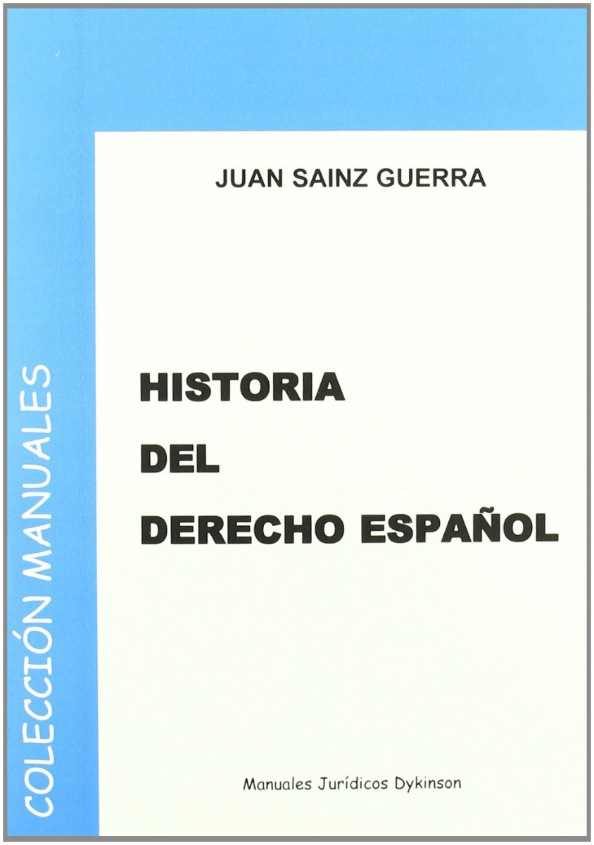 Historia del Derecho Español -0