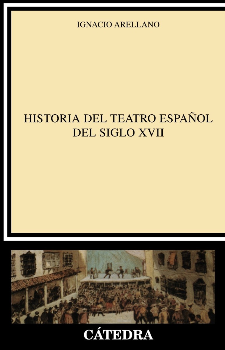 Historia del teatro español del siglo XVII -0