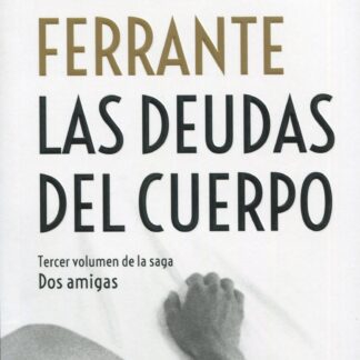 Deudas del cuerpo (Dos amigas 3)