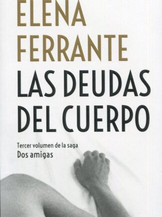 Deudas del cuerpo (Dos amigas 3)