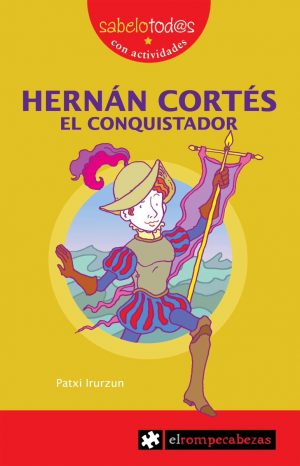 Hernán Cortés el conquistador -0