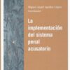 Implementación del Sistema Penal Acusatorio -0