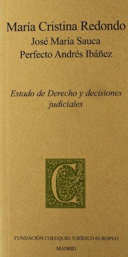 Estado de Derecho y Decisiones Judiciales. -0