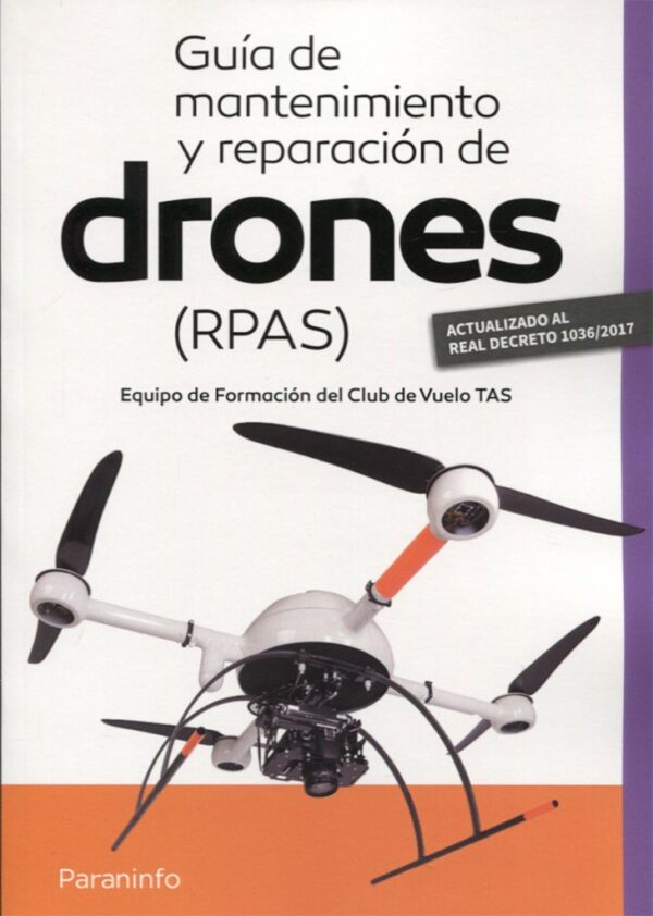 Guía de mantenimiento y reparación de drones RPAS -0