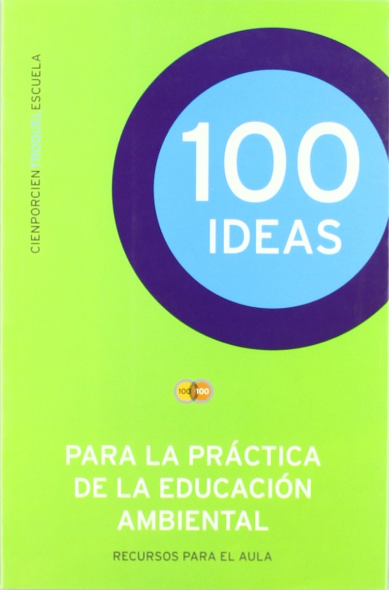 100 ideas pra la práctica de la educación ambiental -0