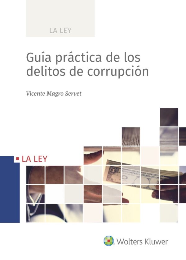 Guía Práctica de los Delitos de Corrupción -0