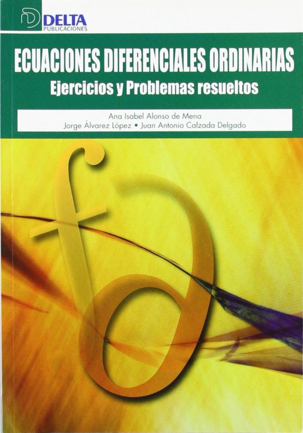 Ecuaciones Diferenciales Ordinarias. Ejercicios y Problemas Resueltos-0