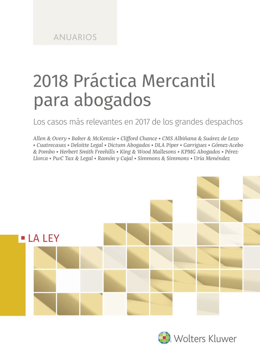 2018 Práctica Mercantil para Abogados Los Casos más Relevantes en 2017 de los Grandes Despachos -0