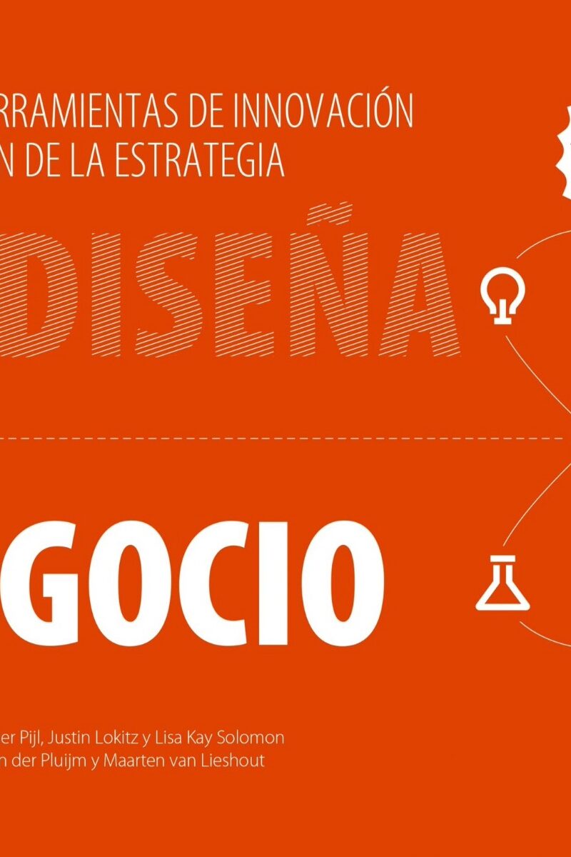 Rediseña tu negocio. Nuevas herramientas de innovación y definición de la estrategia-0