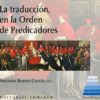 Traducción, en la Orden de Predicadores -0