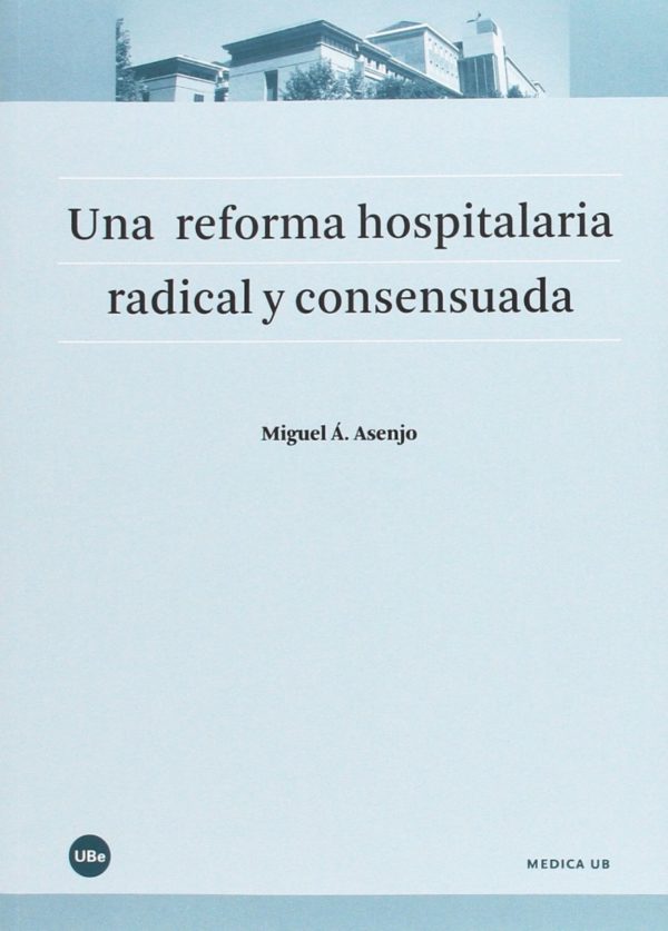 Reforma Hospitalaria Radical y Consensuada -0