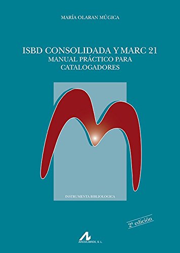 ISBD consolidada y MARC 21-0