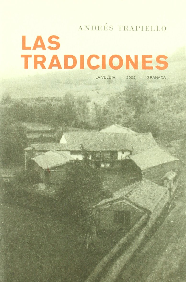 Tradiciones. Andrés Trapiello -0