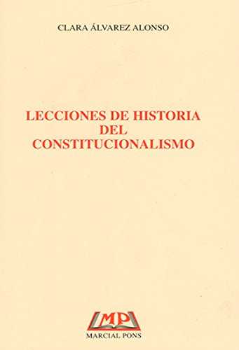 Lecciones de Historia del Constitucionalismo. -0