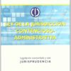 Ley de la Jurisdicción Contencioso- Administrativa. Legislación Concordada y con Jurisprudencia.-0
