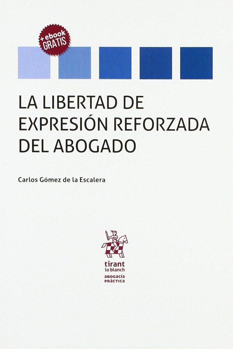Libertad de Expresión Reforzada del Abogado -0