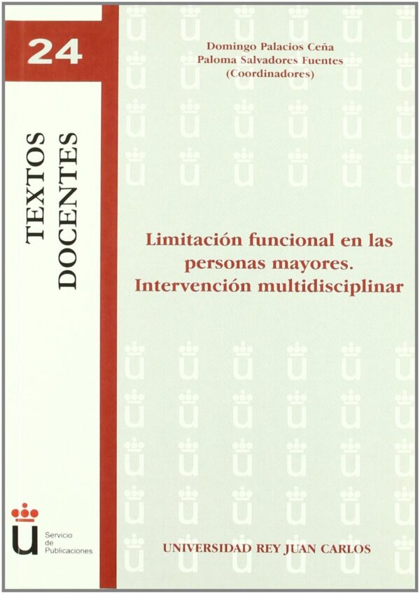 Limitación Funcional en las Personas Mayores Intervención Multidisciplinar-0