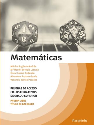 Matemáticas. Temario Pruebas de Acceso a Ciclos Formativos de Grado Superior