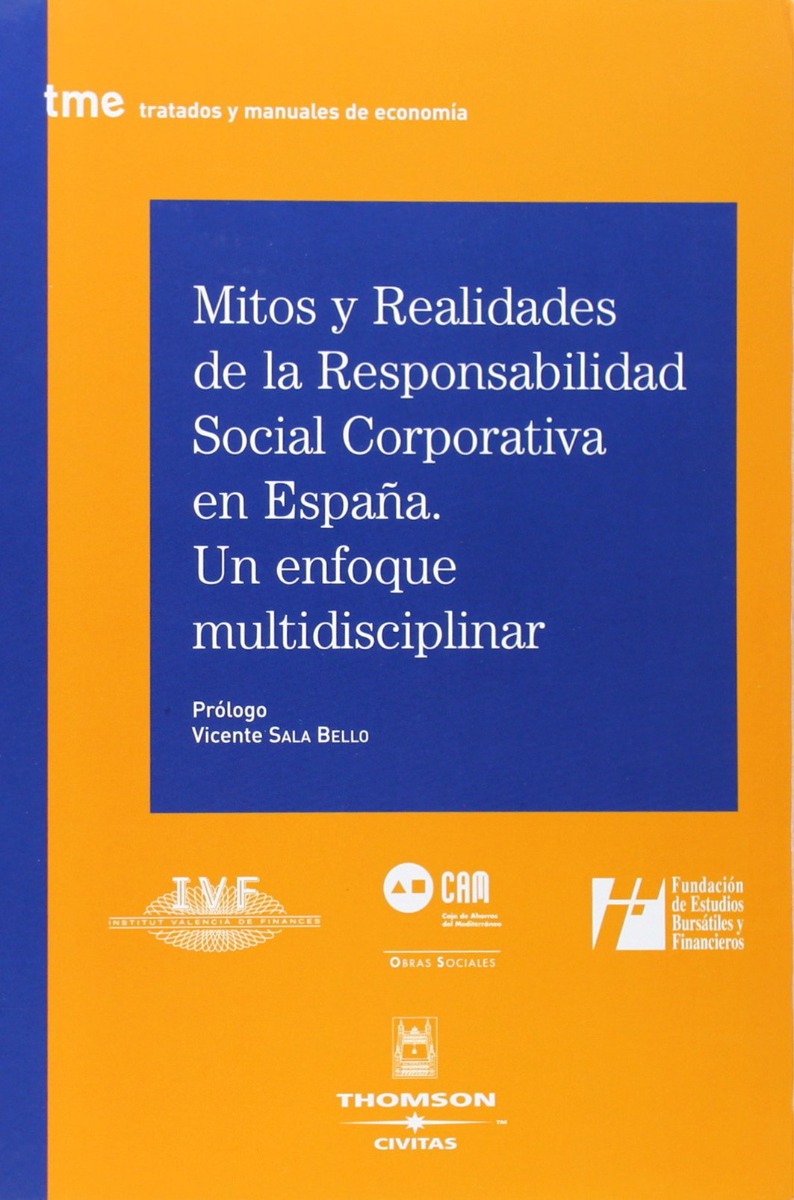 Mitos y Realidades de la Responsabilidad Social Corporativa en España. Un Enfoque Multidisciplinar.-0