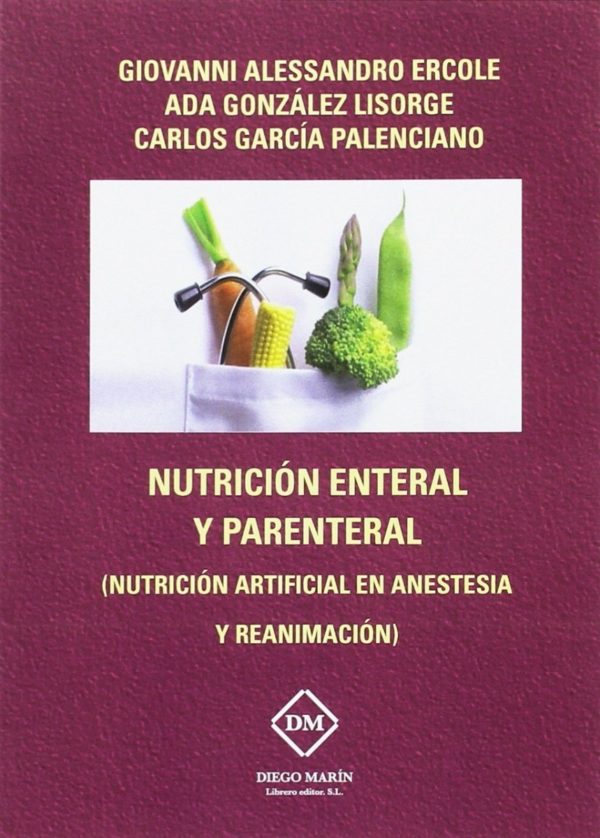 Nutrición Enteral y Parenteral (Nutrición Artificial en Anestesia y Reanimación)-0