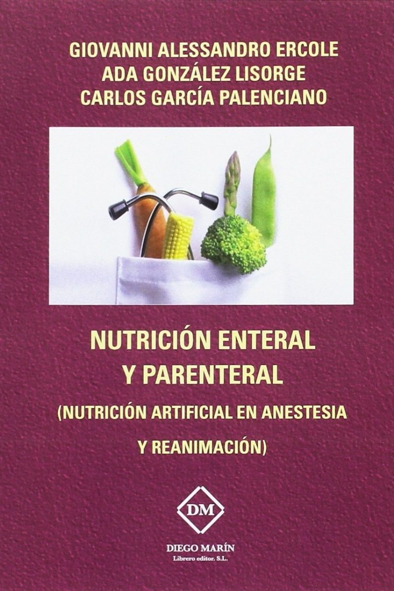 Nutrición Enteral y Parenteral (Nutrición Artificial en Anestesia y Reanimación)-0