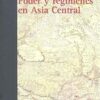 Poder y Regímenes en Asia Central -0