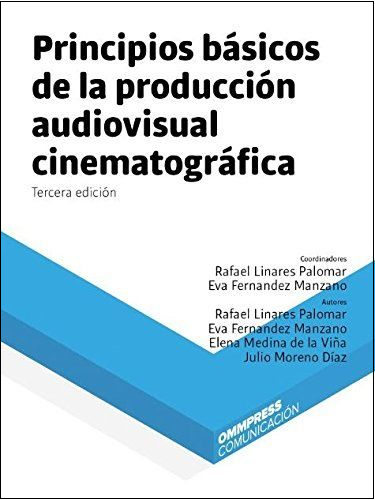 Principios básicos de la producción audiviosual cinematográfica-0