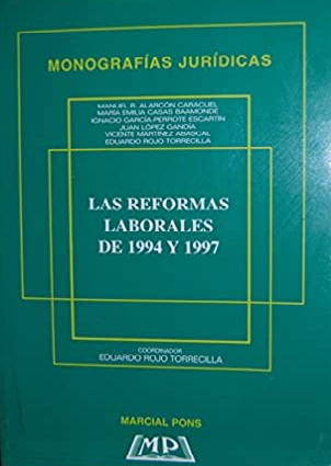 Reformas Laborales de 1994 y 1997 -0