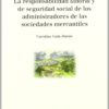 Responsabilidad Laboral y de Seguridad Social de los Administradores de las Sociedades Mercantiles -0