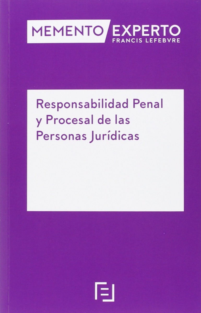 Responsabilidad Penal y Procesal de las Personas Jurídicas Memento Experto-0