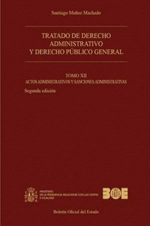 Tratado de Derecho Administrativo 12. Derecho Público General-0