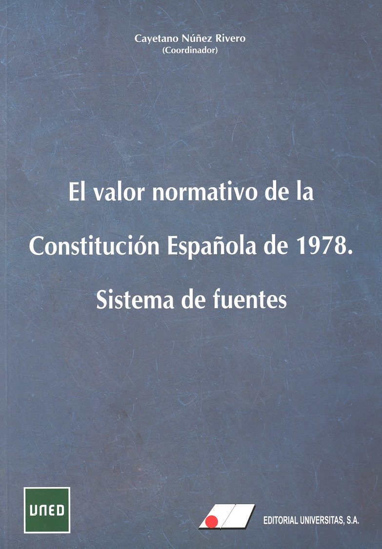 Valor normativo de la Constitución Española de 1978. Sitema de fuentes-0