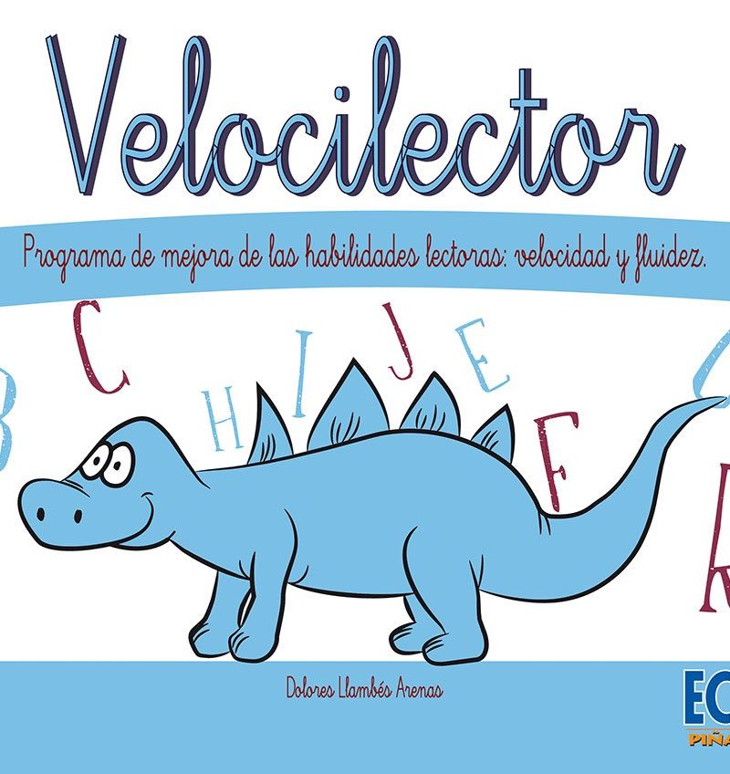 Velocilector: Proyecto de Eficacia Lectora Programa de Mejora de las Habilidades Lectoras: Velocidad y Fluidez -0