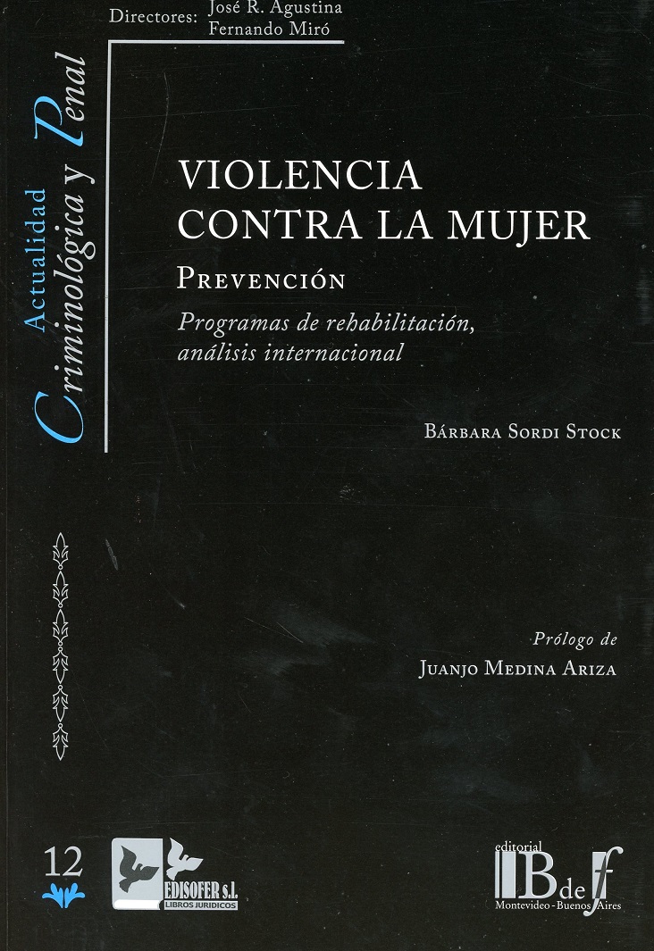 Violencia contra la Mujer. Prevención. Programas de Rehabilitación, Análisis Internacional -0