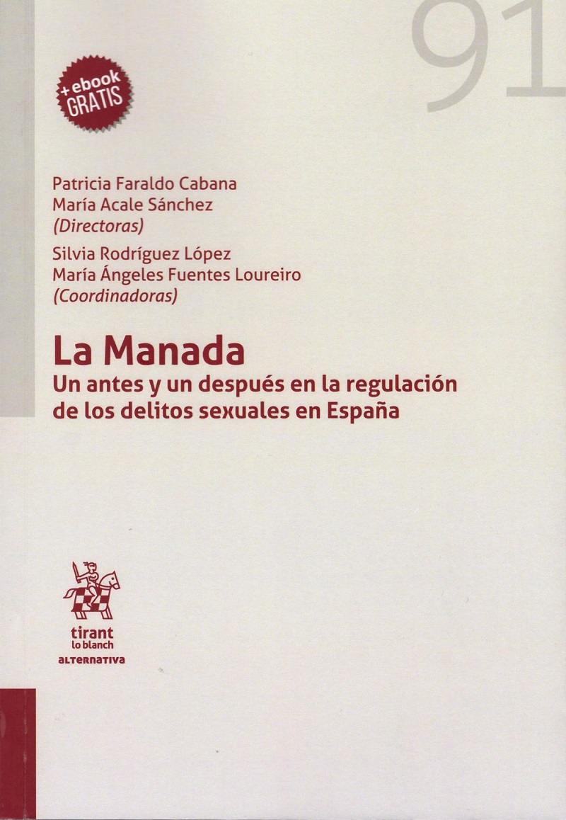 Manada. Un antes y después en la regulación de los delitos sexuales en España -0
