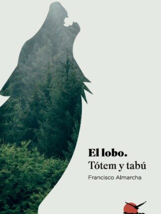 Lobo. Tótem y tabú