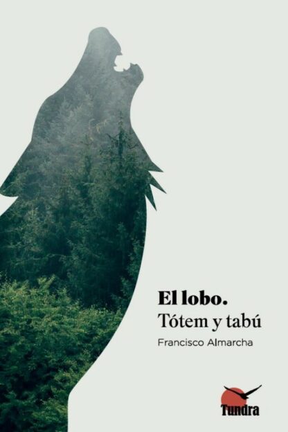 Lobo. Tótem y tabú