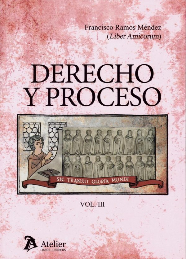 Derecho y Proceso 3 Vols. Liber Amicorum del Profesor Francisco Ramos Méndez-20887