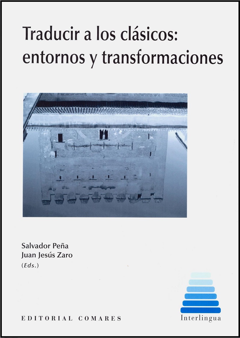 Traducir a los Clásicos: Entornos y Transformaciones -0