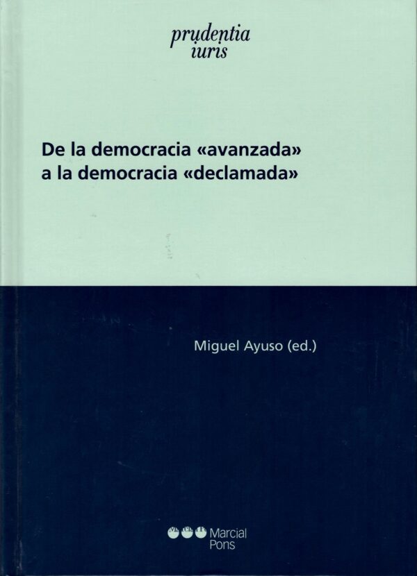 De la Democracia "Avanzada" a la Democracia "Declamada"-0