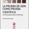 La Prueba de ADN como Prueba Científica. Su Virtualidad Jurídico-Procesal.-0