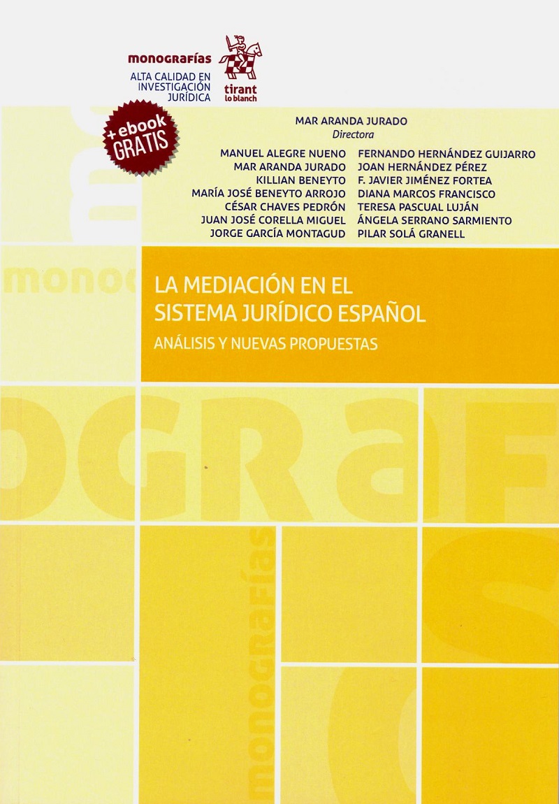 Mediación en el Sistema Jurídico Español. Análisis y Nuevas Propuestas -0