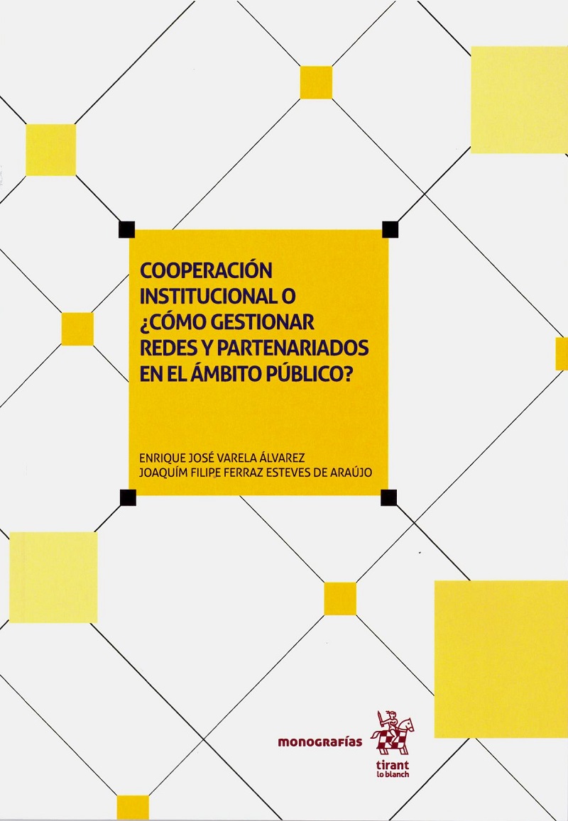 Cooperación Institucional o ¿Cómo Gestionar Redes y Partenariados en el Ambito Público? -0