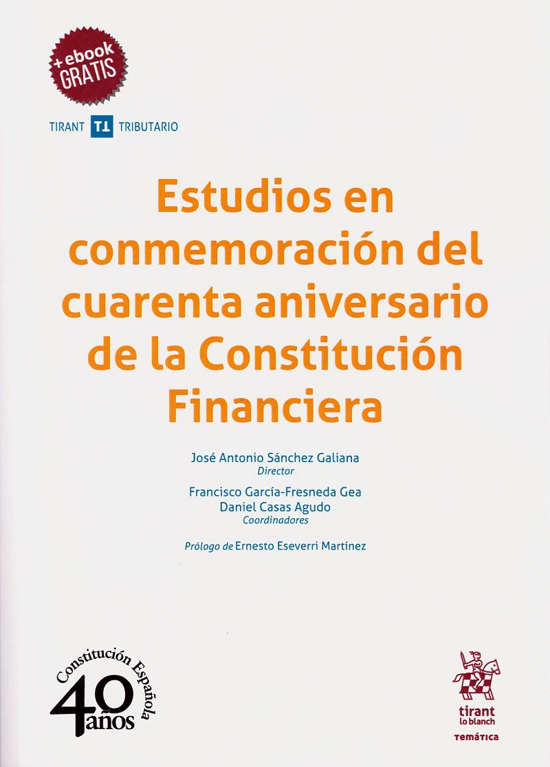 Estudios en Conmemoración del Cuarenta Aniversario de la Constitución Financiera -0