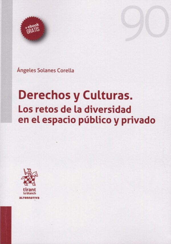 Derechos y culturas. Los retos de la diversidad en el espacio público y privado -0