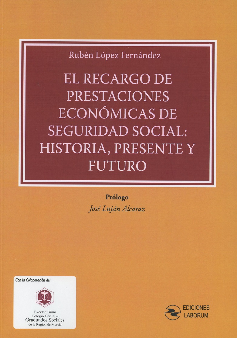 Recargo de Prestaciones Económicas de Seguridad Social: Historia, Presente y Futuro -0