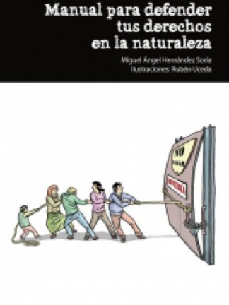 Manual para defender tus derechos en la naturaleza