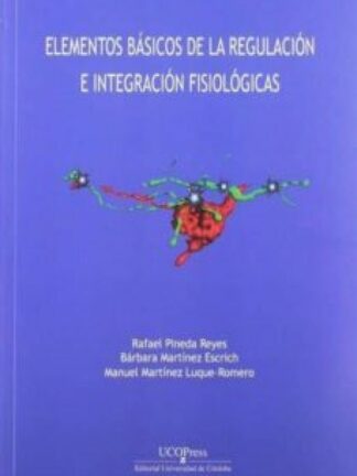 Elementos de la regulación e integración fisiológicas