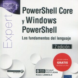 PowerShell core y Windows Powershell Los fundamentos del lenguaje